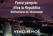 Fuera yanquis: ¡Viva la República Bolivariana de Venezuela!