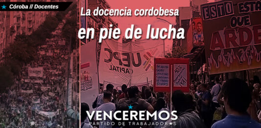 La docencia cordobesa en pie de lucha