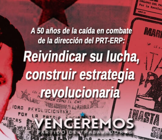 A 50 años de la caída en combate de la dirección del PRT-ERP