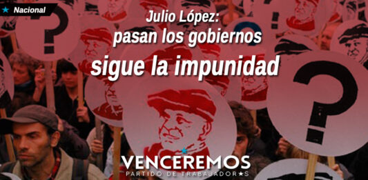 A 20 años de la segunda desaparición de Julio López